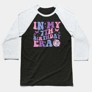 In My 7th Birthday Era Girl Seven 7 years Old Birthday 7th Baseball T-Shirt